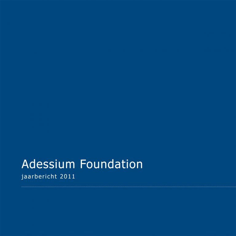 Ontwerp en uitvoering Adessium Foundation jaarbericht; 2012.